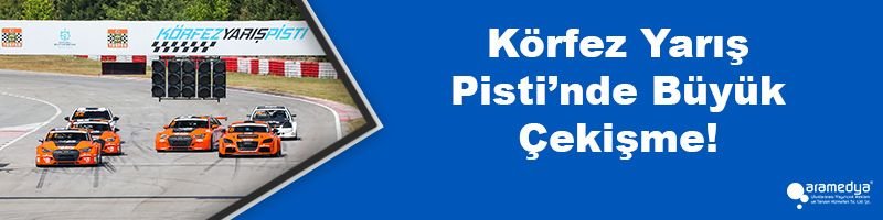 Körfez Yarış Pisti’nde Büyük Çekişme!