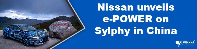 Nissan unveils e-POWER on Sylphy in China